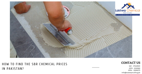 How to find the SBR chemical prices in Pakistan 2 sbr chemical price in Pakistan | sbr chemical for waterproofing | sbr chemical for concrete | waterproofing chemical price in pakistan | sbr bonding agent | lakhwa chemical services