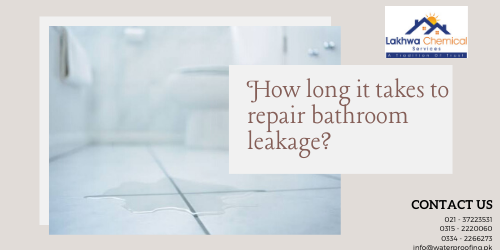 bathroom leakage repair in Karachi | leakage and seepage in karachi | bathroom leakage chemical | bathroom leakage repair in lahore | roof leakage solutions in karachi | wall seepage treatment in karachi | bathroom seepage solution | water tank leakage solution in karachi | water leakage solutions | lakhwa chemical services