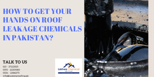 roof leakage chemicals in Pakistan | roof waterproofing waterproofing chemical price in karachi | roof seepage solution | roof leakage solution in karachi | lakhwa chemical services
