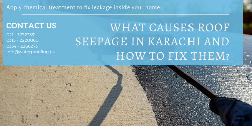 roof seepage solution in karachi | bathroom seepage solution | leakage seepage | roof treatment for water leakage | roof leakage treatment in islamabad | lakhwa chemical services