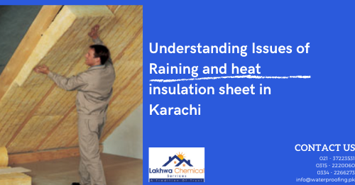 heat insulation sheet Karachi | jumbolon sheet price in pakistan | jambolan sheet price in pakistan | jumbolon roll price in pakistan | heat insulation for roof in pakistan | lakhwa chemical services