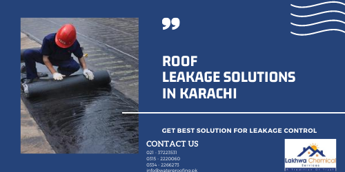 Roof Leakage Solutions in Karachi 2 Roof Leakage Solutions in Karachi | roof leakage chemicals | roof seepage solution | roof leakage treatment in pakistan | roof leakage solution in pakistan | lakhwa chemical services | sky chemical services