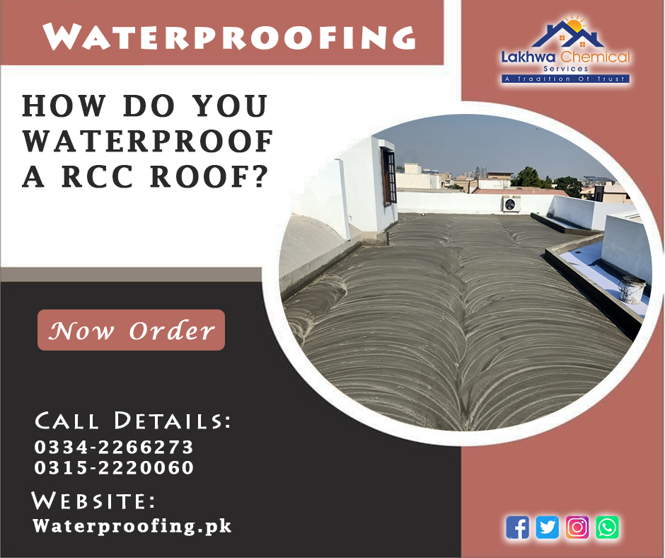 HOW DO YOU WATERPROOF A RCC ROOF?