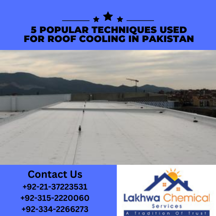5 Popular Techniques Used for Roof Cooling in Pakistan