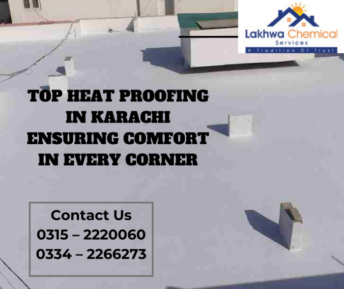 Top Heat Proofing in Karachi Ensuring Comfort in Every Corner roof heat proofing karachi
