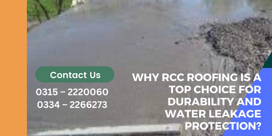 Why RCC Roofing is a Top Choice for Durability and Water Leakage Protection water leakage protection