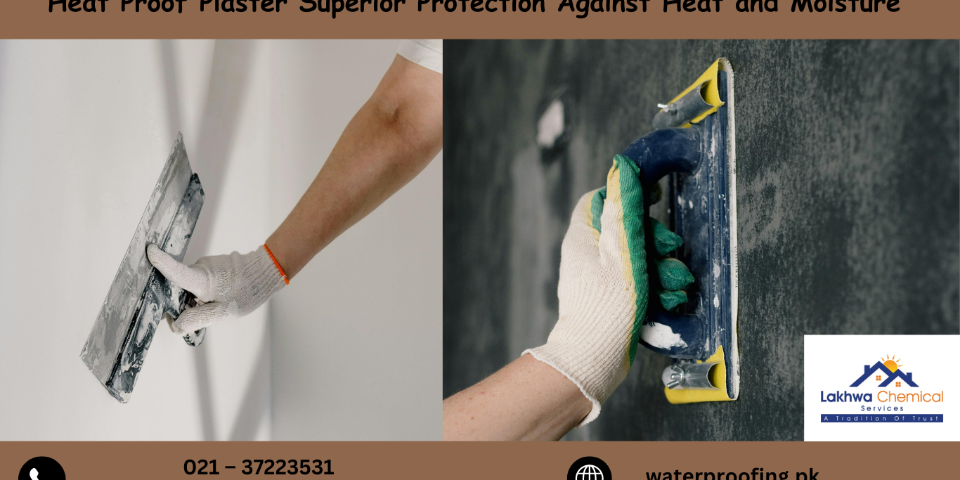 Heat Proof Plaster