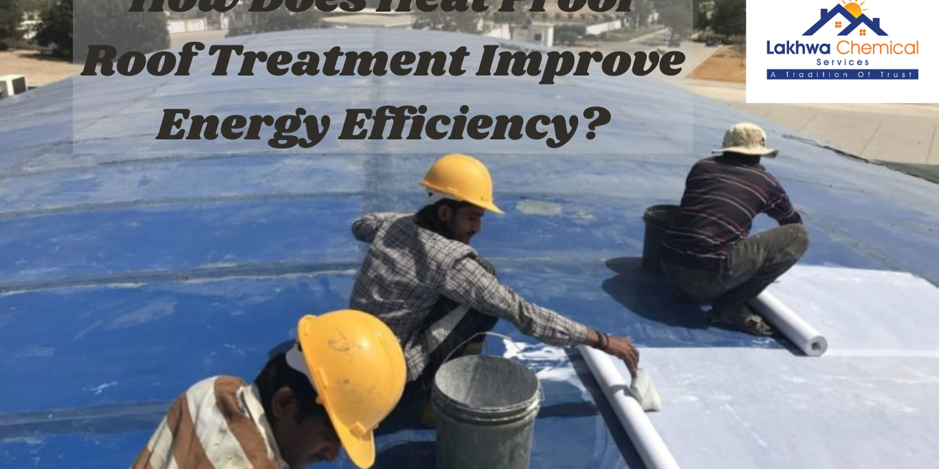 heat proof roof treatment