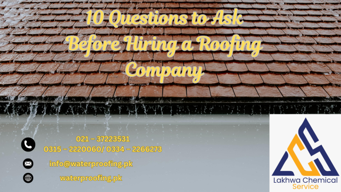10 Questions to Ask Before Hiring a Roofing Company roofing company