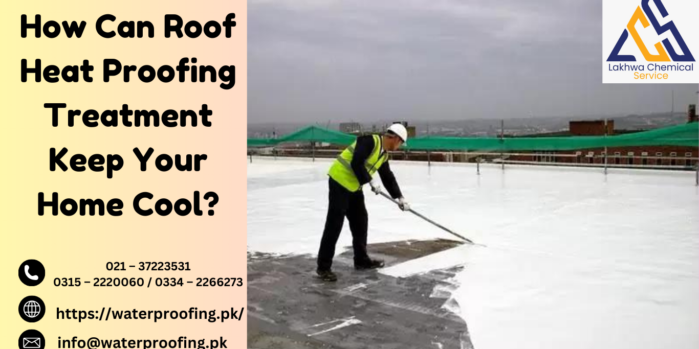 roof heat proofing treatment