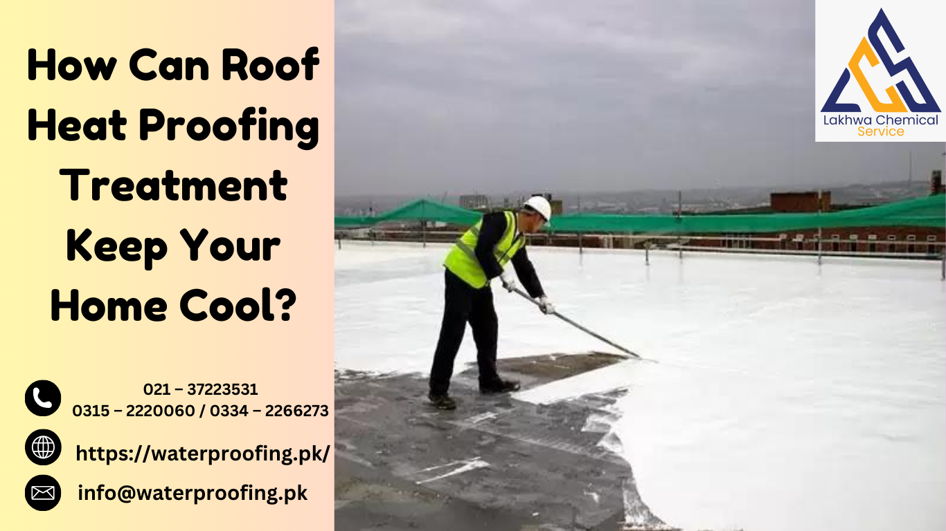 roof heat proofing treatment