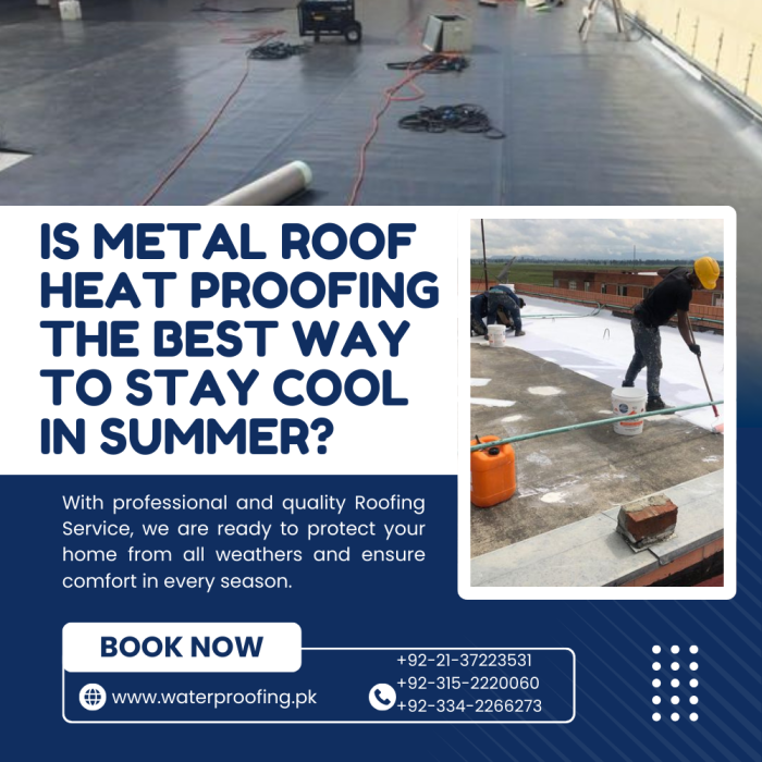 metal roof heat proofing