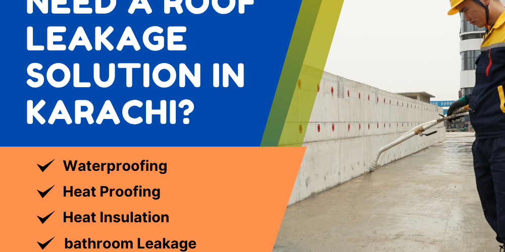 roof leakage solution in karachi