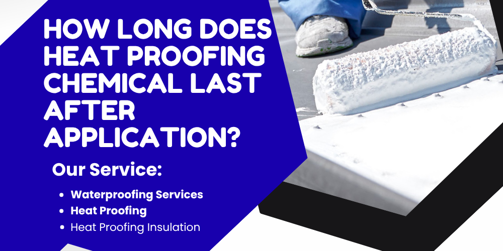 heat proofing chemical heat proofing chemical