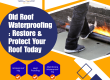 old roof waterproofing