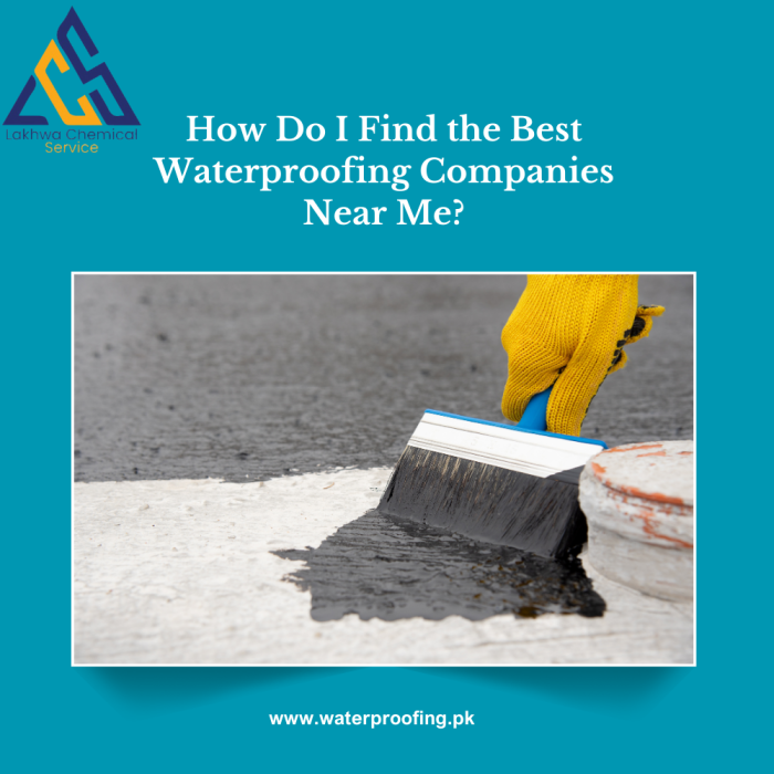 How Do I Find the Best Waterproofing Companies Near Me waterproofing companies near me