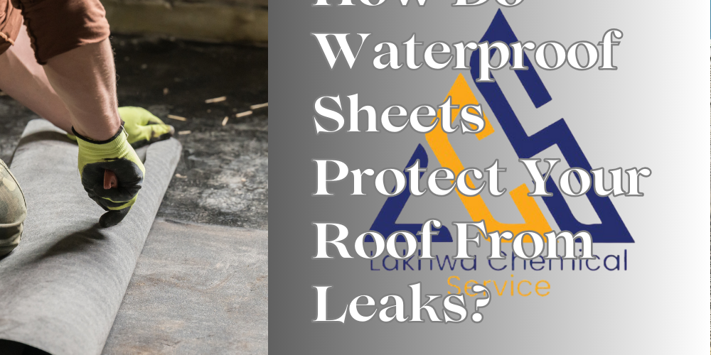How Do Waterproof Sheets Protect Your Roof From Leaks waterproof sheet for roof