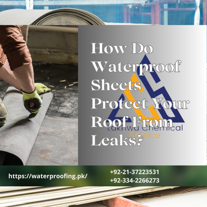 How Do Waterproof Sheets Protect Your Roof From Leaks waterproof sheet for roof