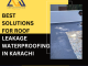 roof leakage waterproofing karachi