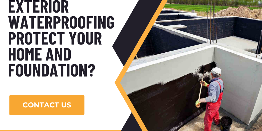 How Can Exterior Waterproofing Protect Your Home and Foundation exterior waterproofing