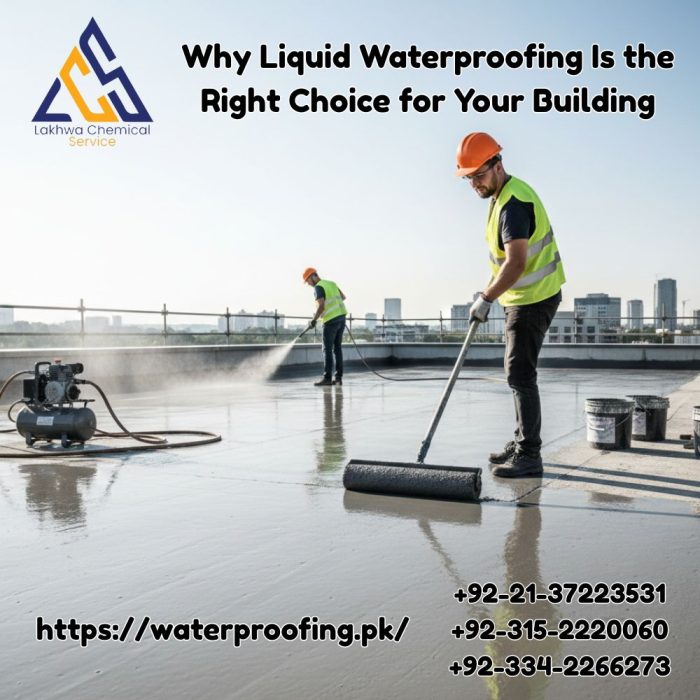 Why Liquid Waterproofing Is the Right Choice for Your Building liquid waterproofing