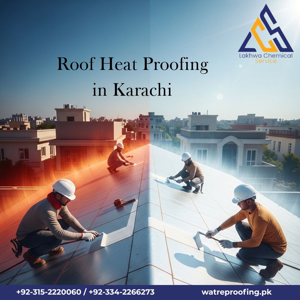 Roof Heat Proofing in Karachi