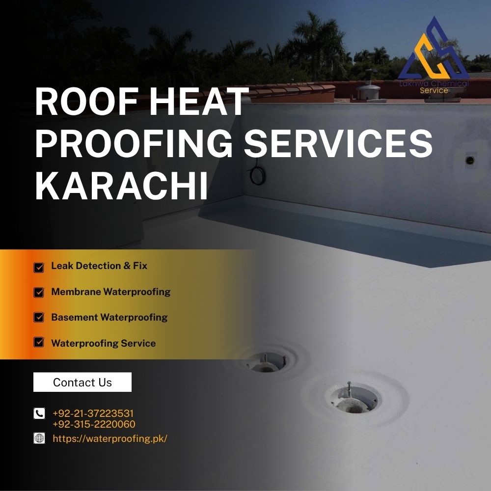 Roof Heat Proofing Services Karachi