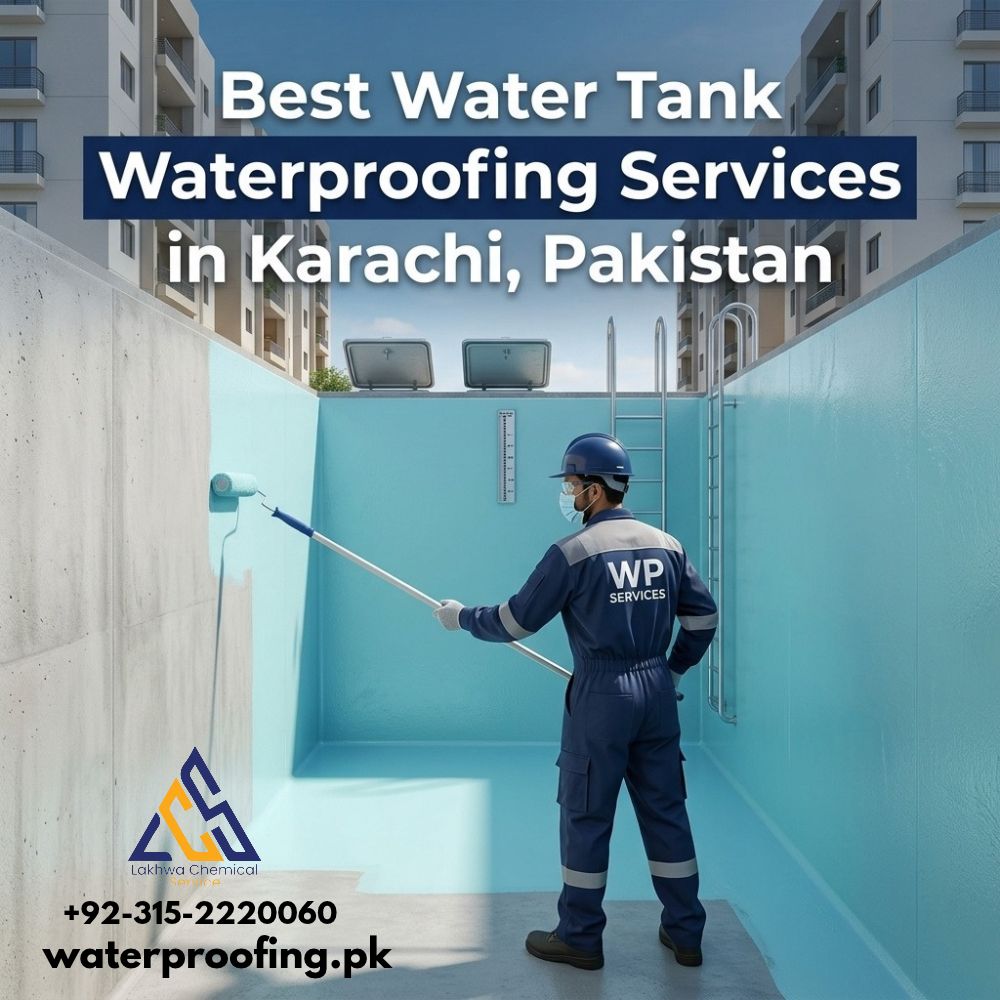 Best Water Tank Waterproofing Services in Karachi, Pakistan water tank waterproofing Karachi